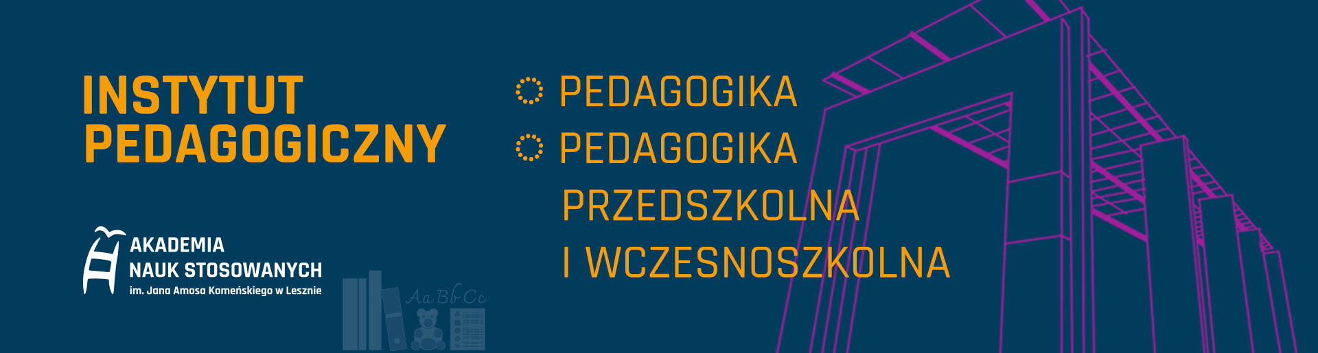 Instytut Pedagogiczny. Pedagogika, pedagogika przedszkolna i wczesnoszkolna.